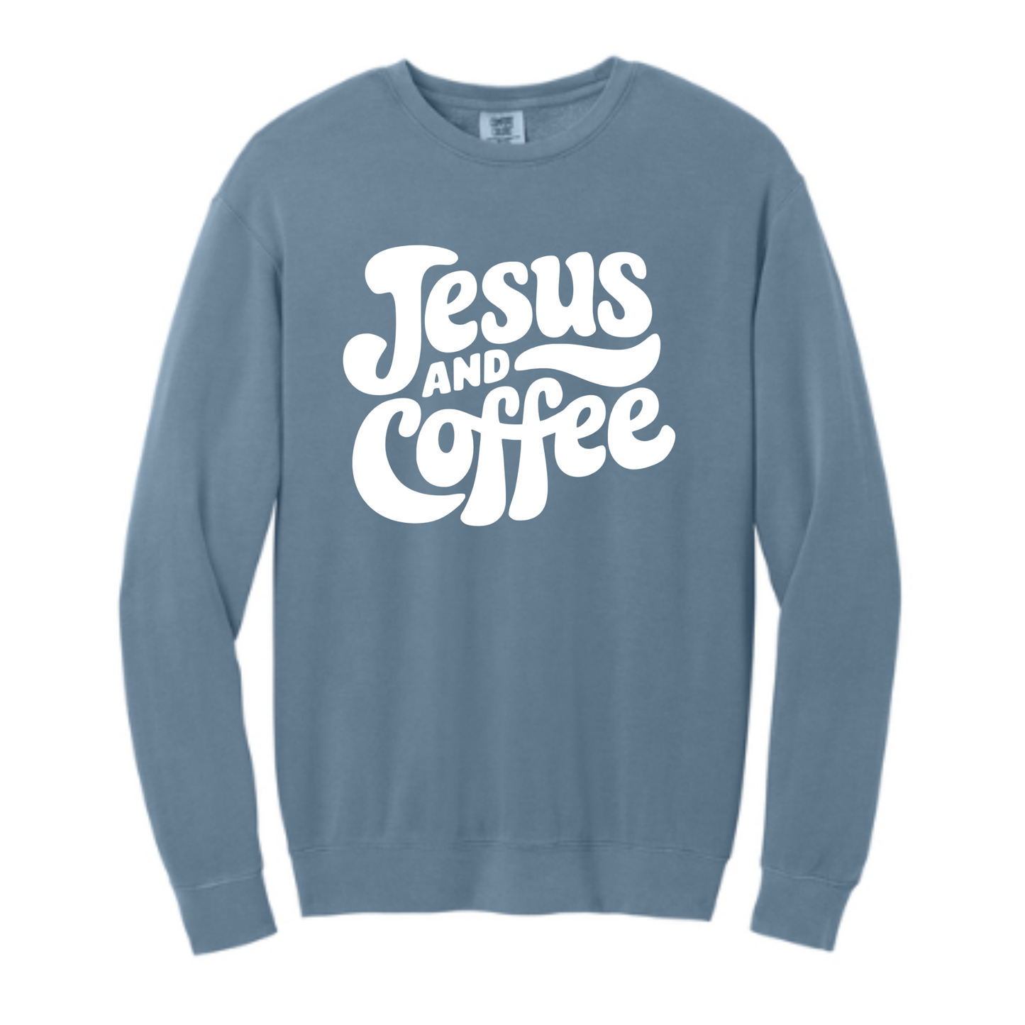 Jesus and Coffee - Comfort Colors® Lightweight Crewneck Sweatshirt