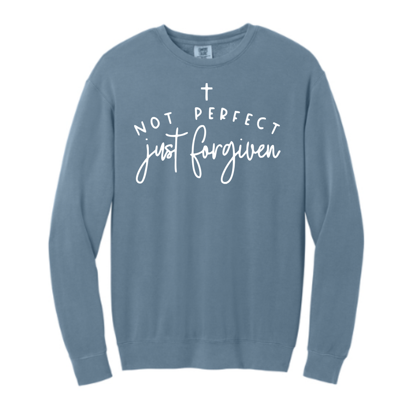 Not Perfect Just Forgiven - Comfort Colors® Lightweight Crewneck Sweatshirt