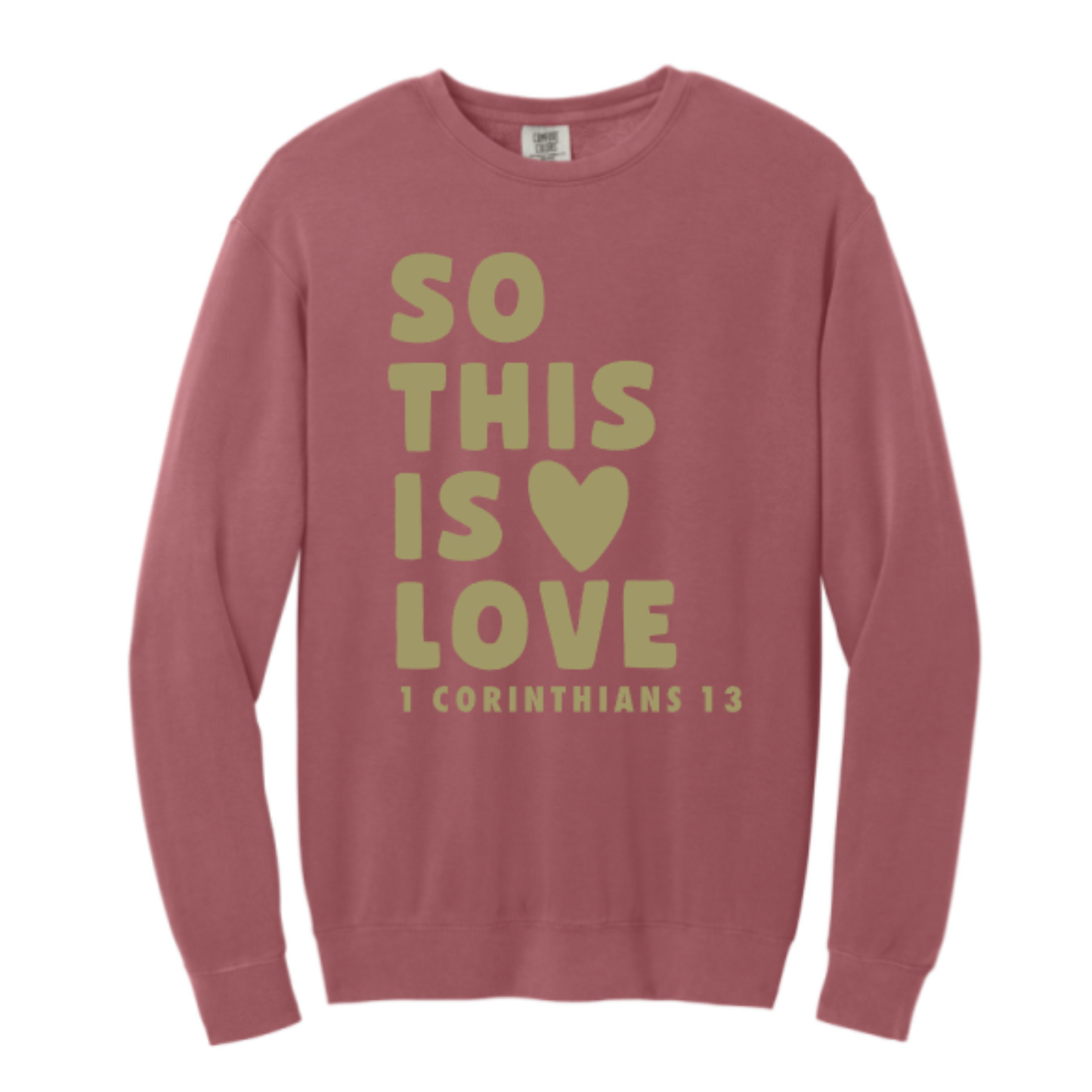 So This Is Love - Comfort Colors® Lightweight Crewneck Sweatshirt