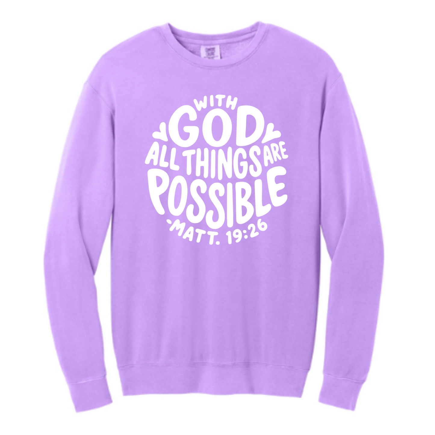 With God All Things Are Possible - Comfort Colors® Lightweight Crewneck Sweatshirt